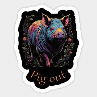 Pig out Sticker